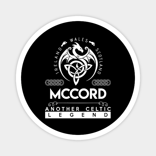 Mccord Name T Shirt - Another Celtic Legend Mccord Dragon Gift Item Magnet by harpermargy8920